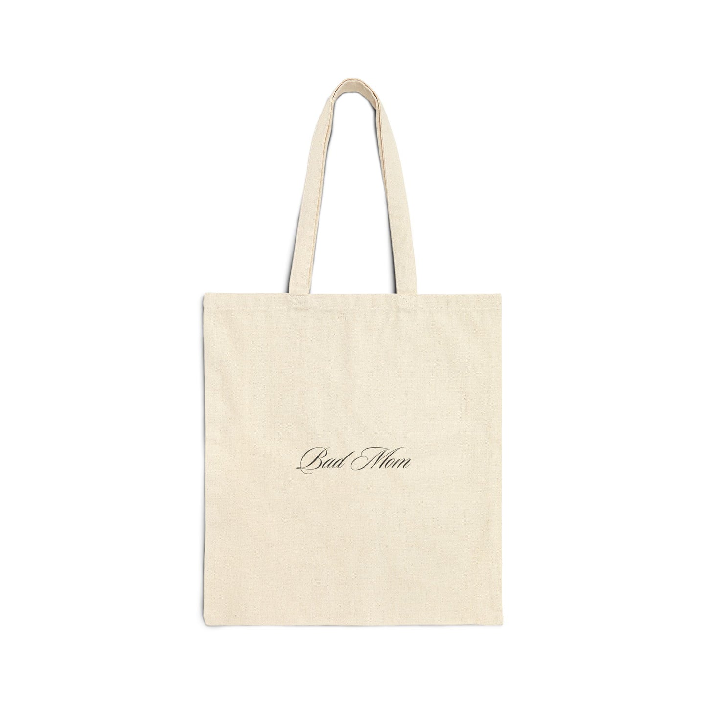 Bad Mom Tote