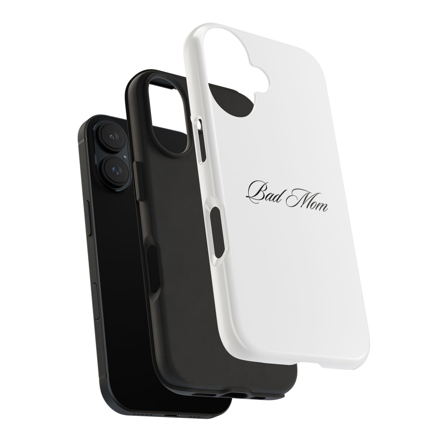 Bad Mom Phone Case